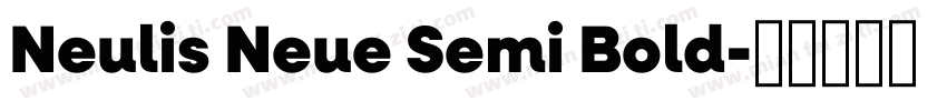 Neulis Neue Semi Bold字体转换
